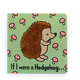 Jellycat If I were a Hedgehog Board Book